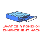 What Is a Pokemon Enhancement Hack