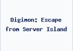 Digimon: Escape from Server Island