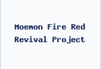 Moemon Fire Red Revival Project