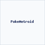 PokeMetroid