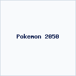 Pokemon 2050