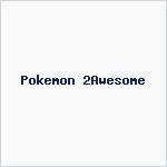 Pokemon 2Awesome
