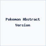 Pokemon Abstract Version