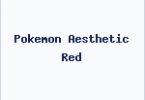 Pokemon Aesthetic Red