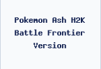 Pokemon Ash H2K Battle Frontier Version