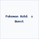 Pokemon Ash’s Quest