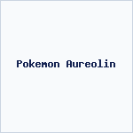 Pokemon Aureolin