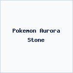 Pokemon Aurora Stone