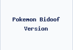 Pokemon Bidoof Version