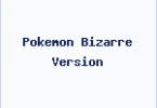 Pokemon Bizarre Version