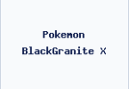 Pokemon BlackGranite X