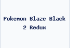 Pokemon Blaze Black 2 Redux