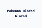 Pokemon Blazed Glazed