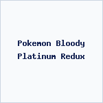 Pokemon Bloody Platinum Redux