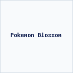 Pokemon Blossom