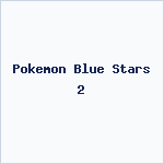 Pokemon Blue Stars 2