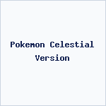 Pokemon Celestial Version
