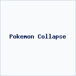 Pokemon Collapse