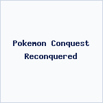 Pokemon Conquest Reconquered