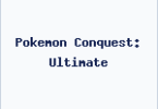 Pokemon Conquest: Ultimate