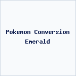 Pokemon Conversion Emerald