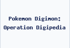 Pokemon Digimon: Operation Digipedia
