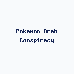 Pokemon Drab Conspiracy