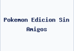 Pokemon Edicion Sin Amigos