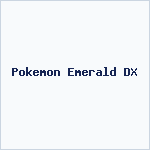 Pokemon Emerald DX