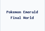 Pokemon Emerald Final World