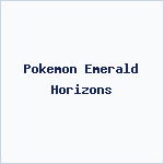 Pokemon Emerald Horizons