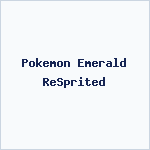Pokemon Emerald ReSprited