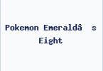Pokemon Emerald’s Eight