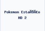 Pokemon Estação HD 2