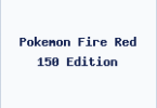 Pokemon Fire Red 150 Edition