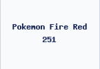 Pokemon Fire Red 251