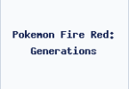 Pokemon Fire Red: Generations
