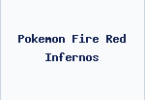 Pokemon Fire Red Infernos