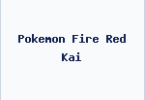 Pokemon Fire Red Kai