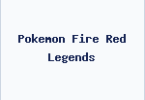 Pokemon Fire Red Legends