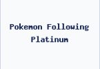 Pokemon Following Platinum