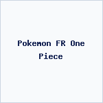 Pokemon FR One Piece