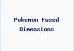 Pokemon Fused Dimensions