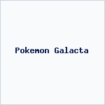 Pokemon Galacta