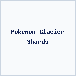 Pokemon Glacier Shards