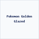 Pokemon Golden Glazed