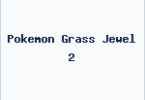 Pokemon Grass Jewel 2