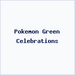 Pokemon Green Celebrations