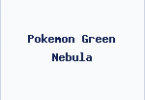 Pokemon Green Nebula