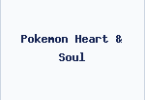 Pokemon Heart & Soul